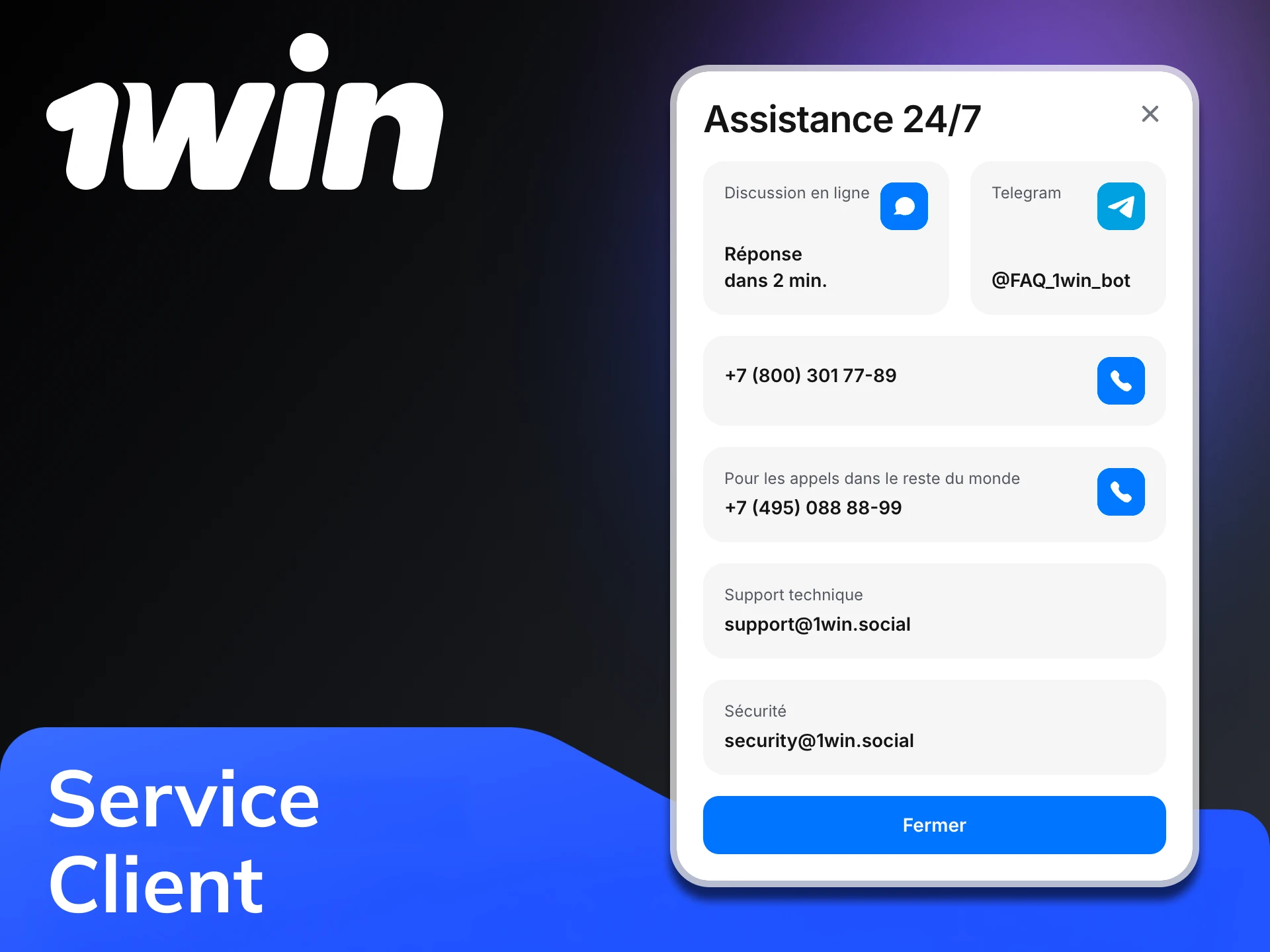Si vous avez besoin d'aide, contactez le service clientèle de 1win.
