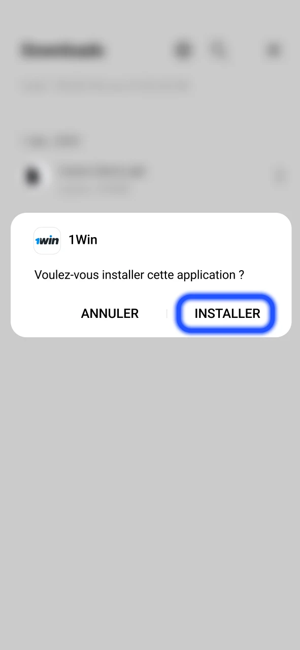 Ouvrez le fichier 1Win et confirmez l'installation.