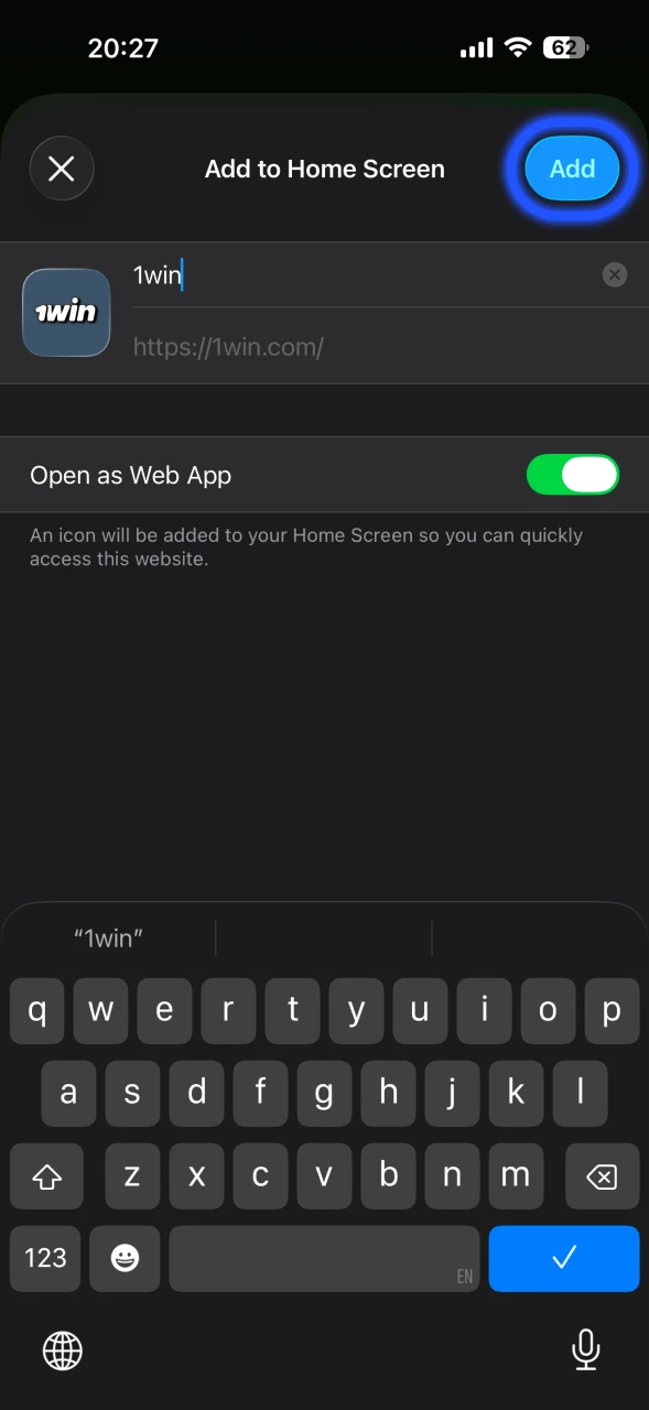 Add 1Win shortcut to your smartphone screen.