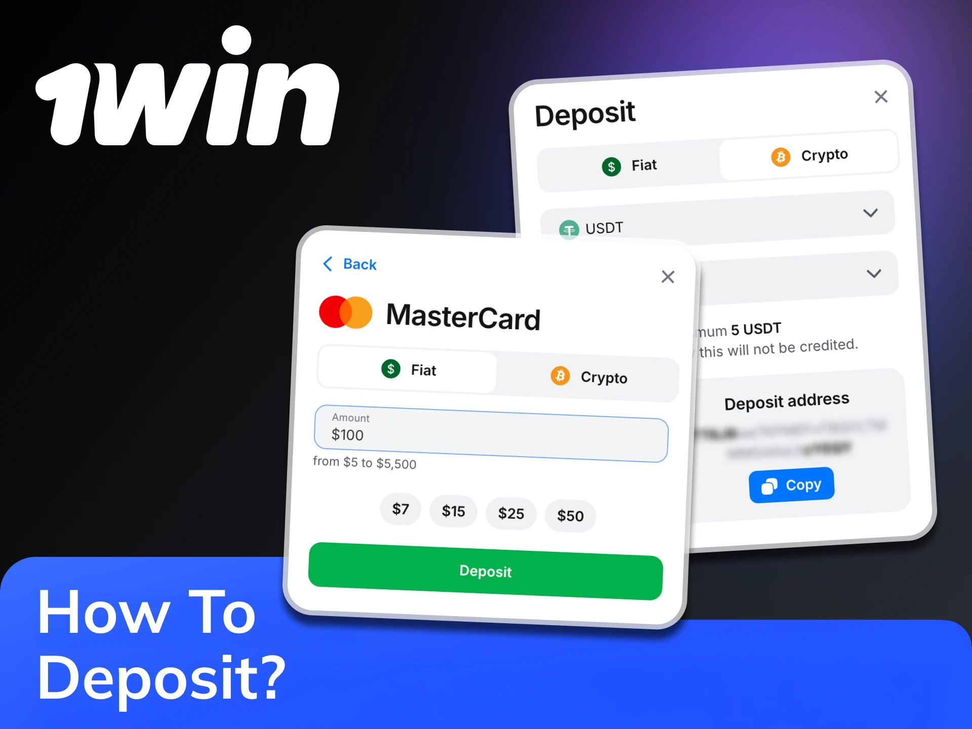 Follow a quick guide to deposit your 1win account.